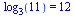 log[3](11) = 12