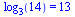 log[3](14) = 13